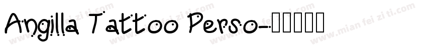 Angilla Tattoo Perso字体转换